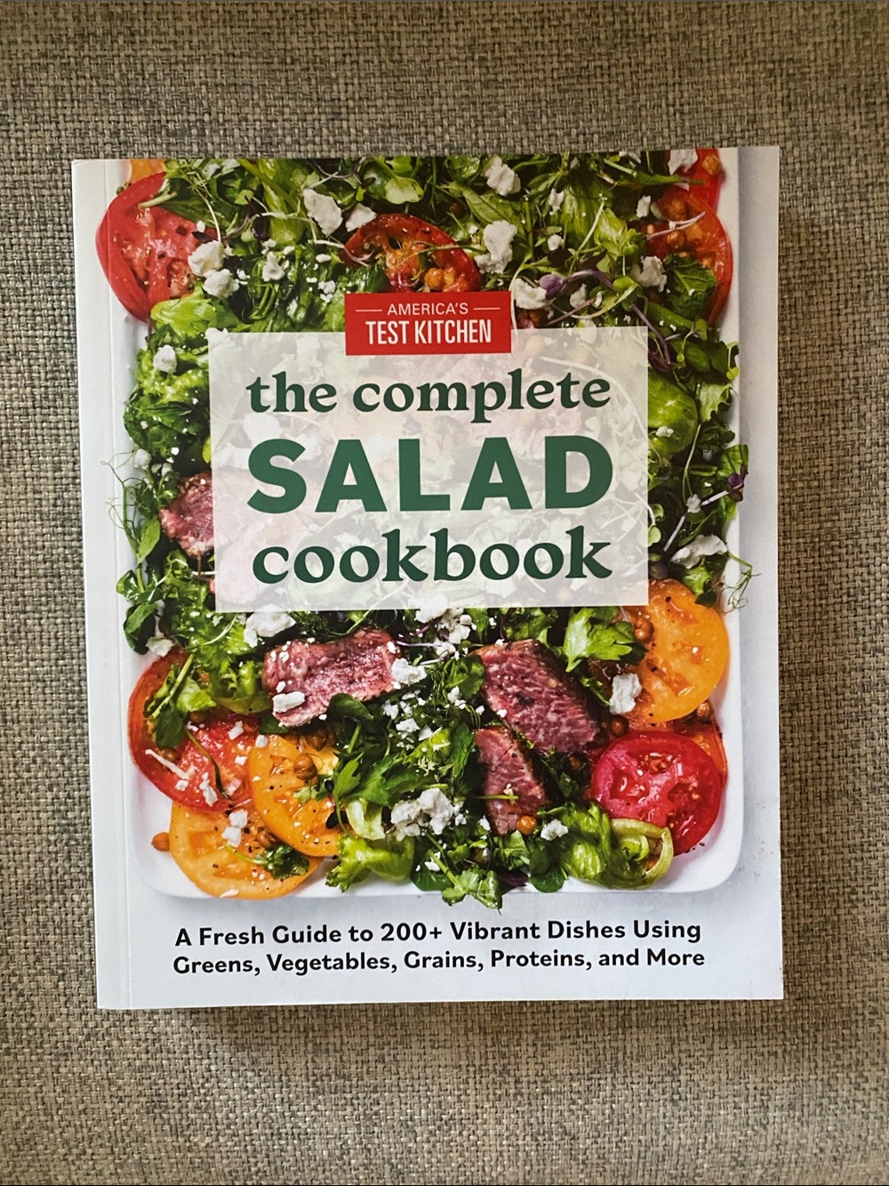 The Complete Salad Cookbook - America’s Test Kitchen